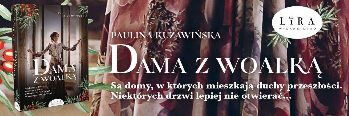 Zdjęcie okładki powieści Pauliny Kuzawińskiej Dama z woalką