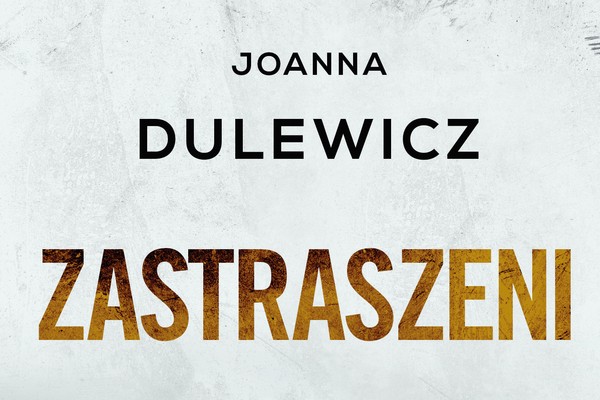 Okładka Zastraszonych Joanny Dulewicz.