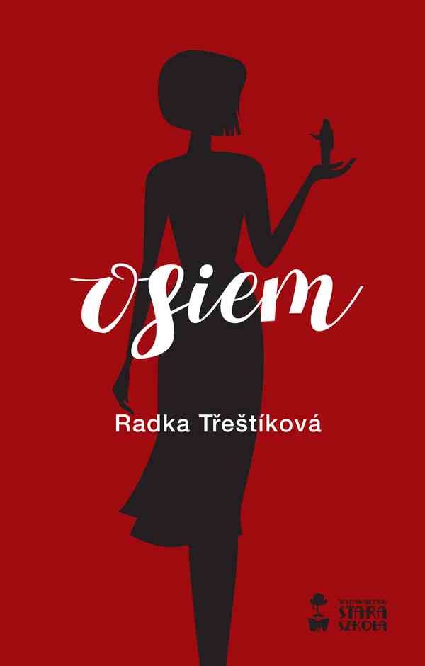 Zdjęcie okładki książki "Osiem" Radki Třeštíkovej